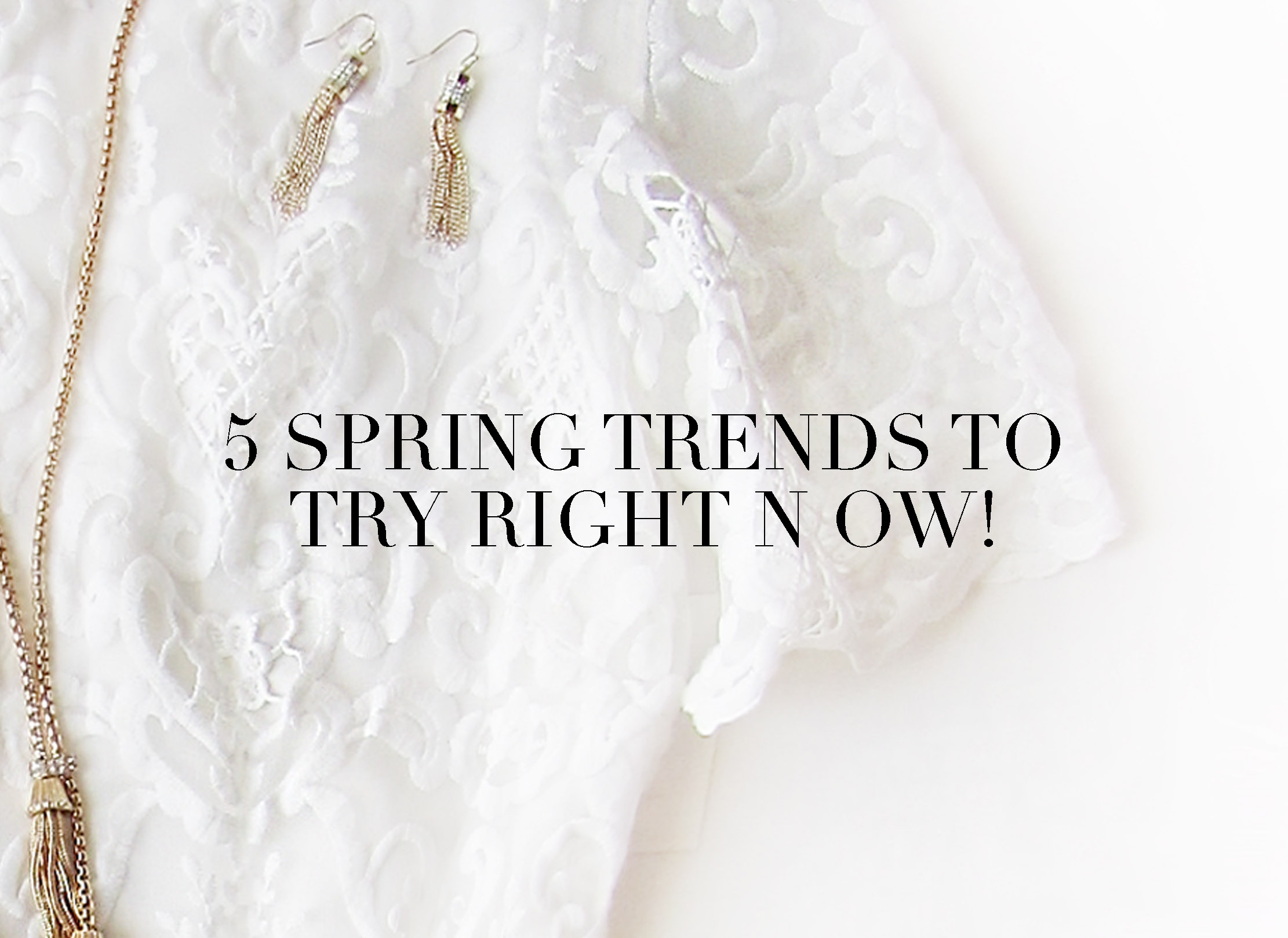 Shopping: 5 Spring/Summer Trends to Try Now